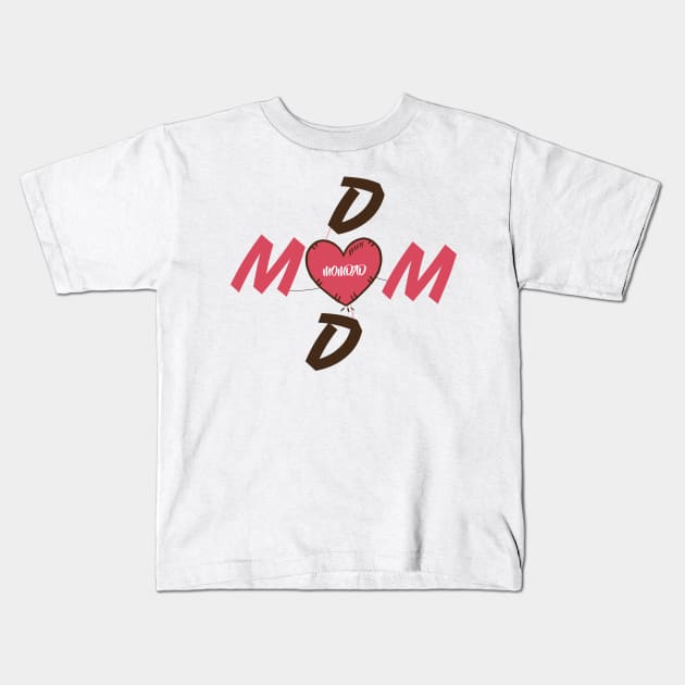 Gift For Daddy and Mother Kids T-Shirt by HozDes